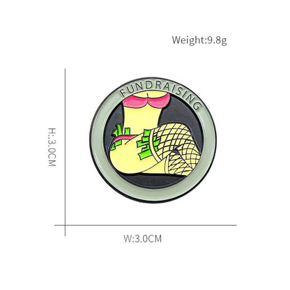 enamel pin features FUNDRAISING on top with a cartoon foot in a high heel and fishnet stockings, inspired by a midnight ballerina. This round pin measures 3 cm across and weighs 9.8 grams.