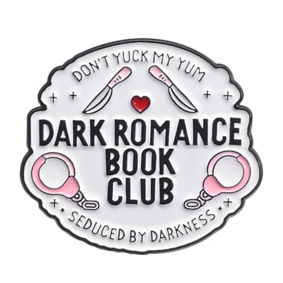 The My Cutesy Era enamel pin features DONT YUCK MY YUM, DARK ROMANCE BOOK CLUB, and SEDUCED BY DARKNESS with two knives, a red heart, and pink handcuffs—perfect for any dark romance book club fan.