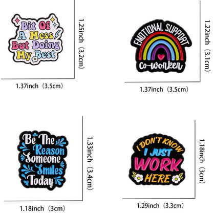 Four colorful enamel pins with positive messages—Bit Of A Doing My Best, EMOTIONAL SUPPORT (great coworker gift), Be The Reason Someone Smiles Today, and I DONT KNOW JUST WORK HERE—all with labeled dimensions.