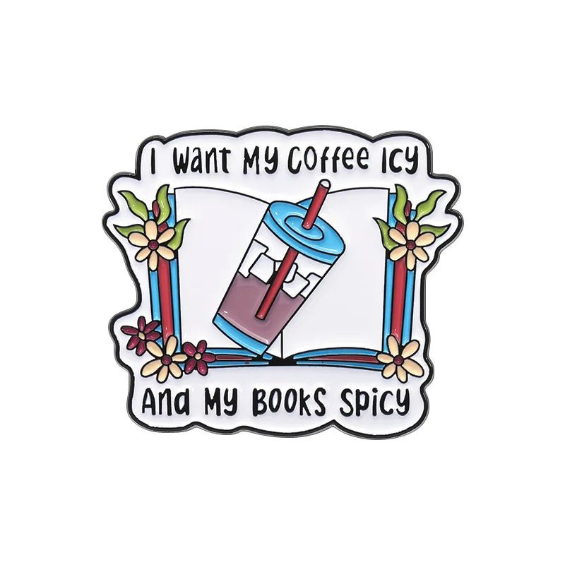 A colorful My Cutesy Era illustration features an open book with flowers, an iced coffee, and the text "I want my coffee icy and my books spicy"—a perfect gift for book lovers or unique bookworm accessories.