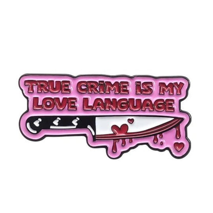 Show your love for dark romance with My Cutesy Era’s enamel pin—a blood-dripping knife with hearts and bold pink TRUE CRIME IS MY LOVE LANGUAGE text. Perfect for book club fans and true crime lovers alike!.