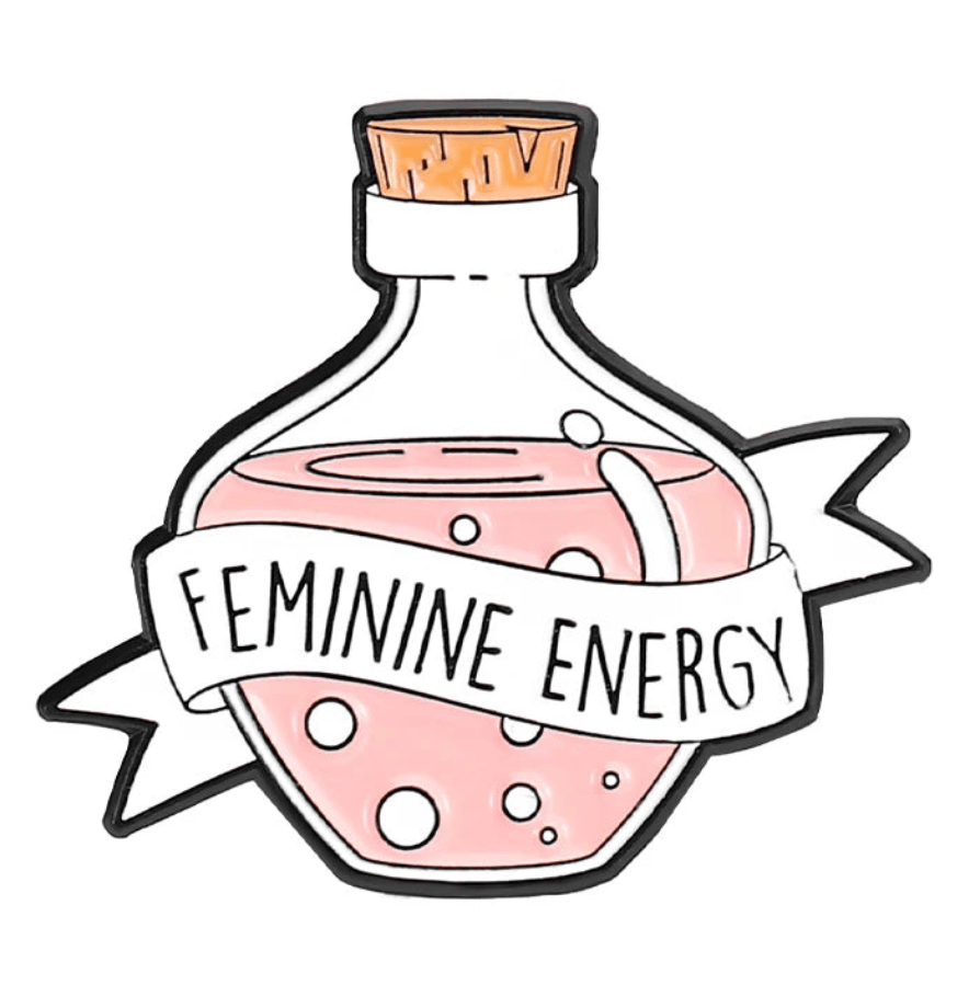 A round glass bottle enamel pin featuring a cork top, pink bubbly liquid, and a white banner reading FEMININE ENERGY—an eye-catching addition to any feminist pins collection.