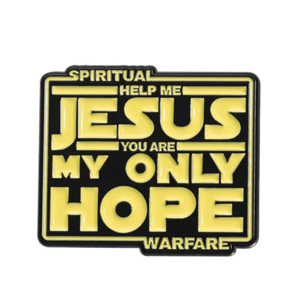 A black and yellow pin with bold text, “Spiritual warfare. Help me Jesus, you are my only hope,” in a Star Wars style—ideal for Team Jesus fans seeking daily inspiration.