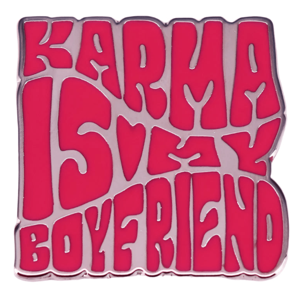 A square Kiss Me Later Karma Is My Boyfriend pin features bold pink retro-style letters on a silver background—a must-have pink heart enamel pin for anyone who loves bold statements.