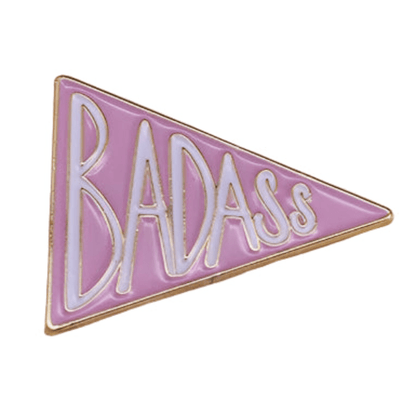 Pink Triangular Enamel Pin features a gold border and the word BADASS in large white and gold letters—a bold reminder that well-behaved women rarely make history.