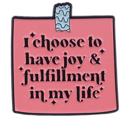 A pink My Cutesy Era sign with a wavy blue tab reads I choose to have joy & fulfillment in my life in bold black letters—a motivational affirmation for mental health and positivity.