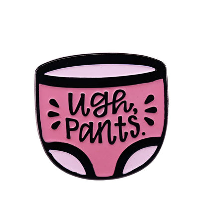 The My Cutesy Era pink panties enamel pin is shaped like underwear and features Ugh, PANTS. in bold black text on the front.