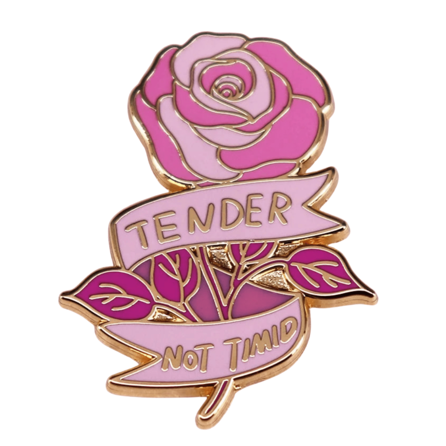 Show your bold, sensitive side with a pink rose enamel pin—gold outlines, pink leaves, and a banner reading TENDER on top and NOT TIMID below. This striking pin is the perfect accessory for confident self-expression.
