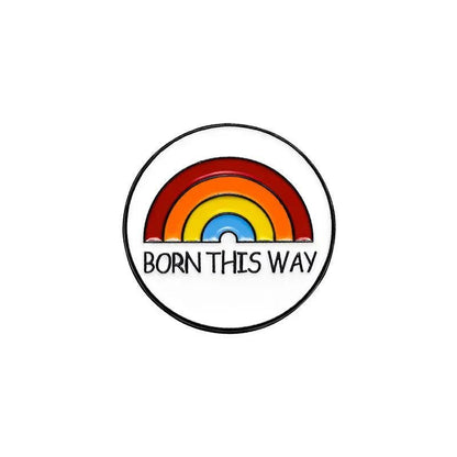 Show your pride with the circular rainbow pride enamel pin badge, featuring a vibrant rainbow above BORN THIS WAY in black on white—a stylish accessory to celebrate love is love.